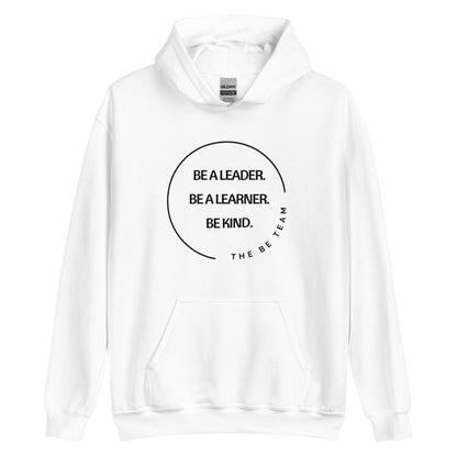 Be a Leader. Hoodie (adult)