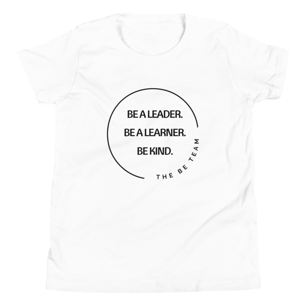 Be a Leader. T-Shirt (youth)